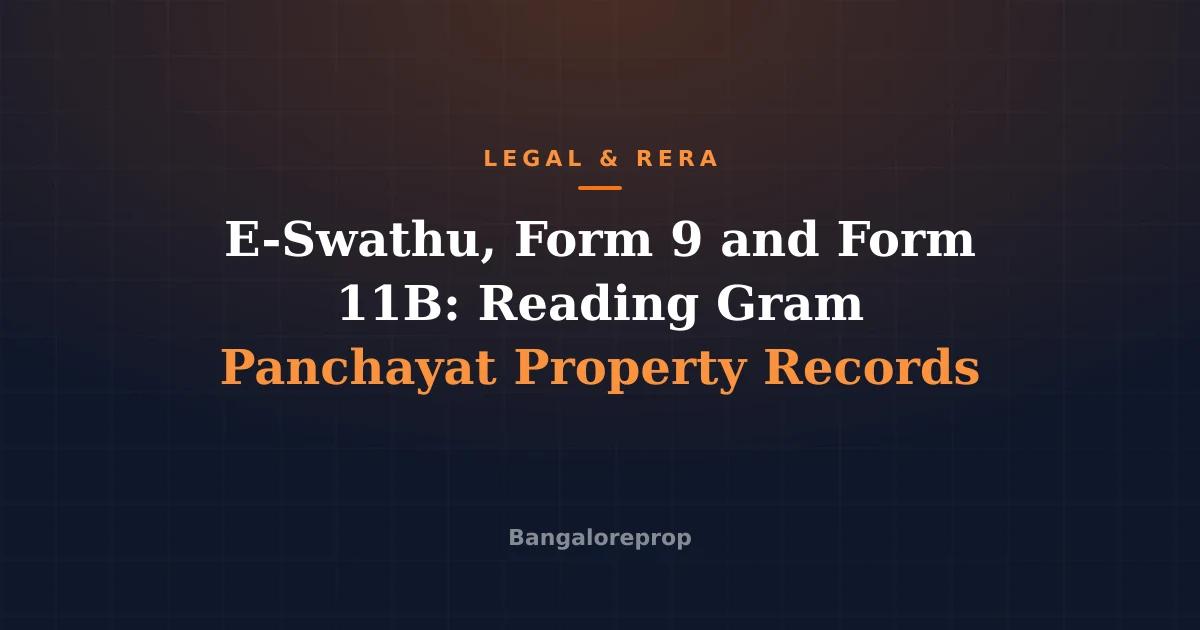E-Swathu, Form 9 and Form 11B: Reading Gram Panchayat Property Records
