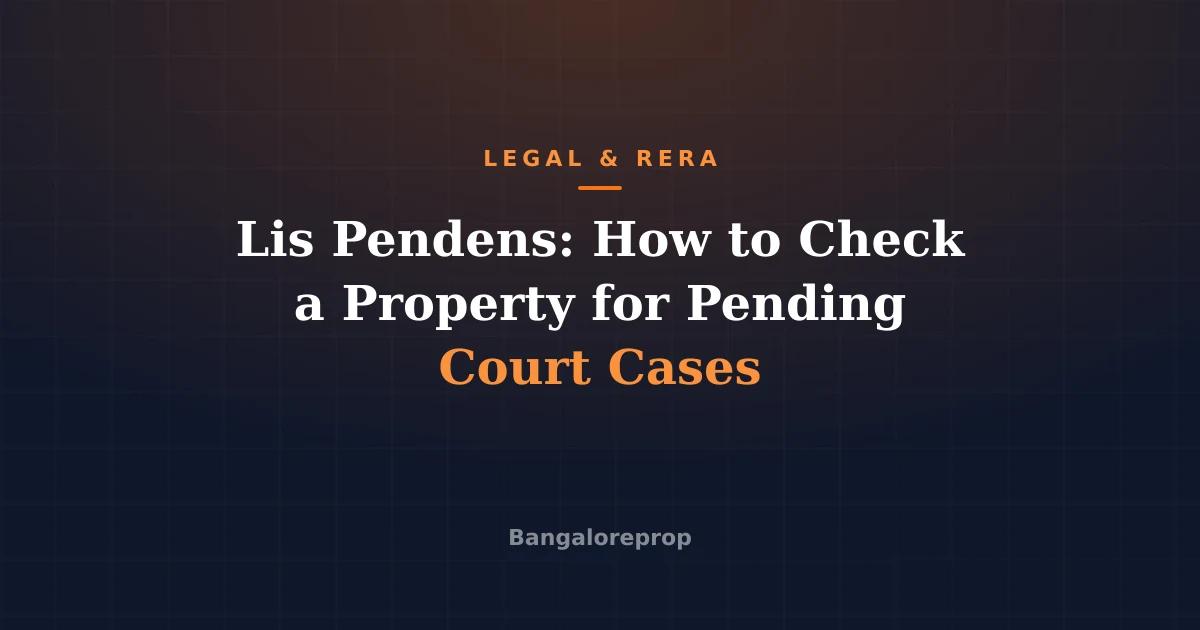 Lis Pendens: How to Check a Property for Pending Court Cases
