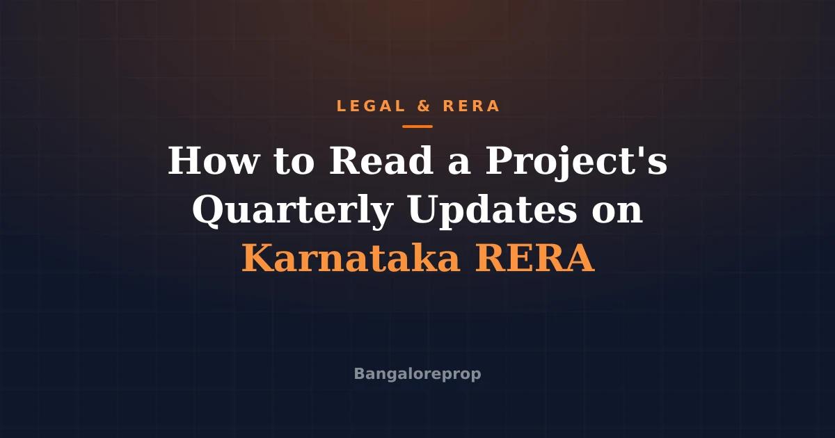 How to Read a Project's Quarterly Updates on Karnataka RERA